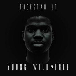 Album cover of Young, Wild, & Free