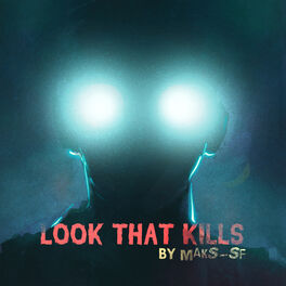 Album cover of Look That Kills