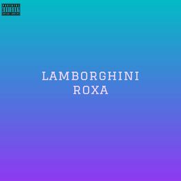Album cover of Lamborghini Roxa