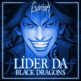Album cover of Lider da Black Dragons