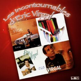 Album cover of Les incontournables d'Eric Virgal (Koulè Kafé / Eric Virgal / Tendre et rebelle / Allé simp')