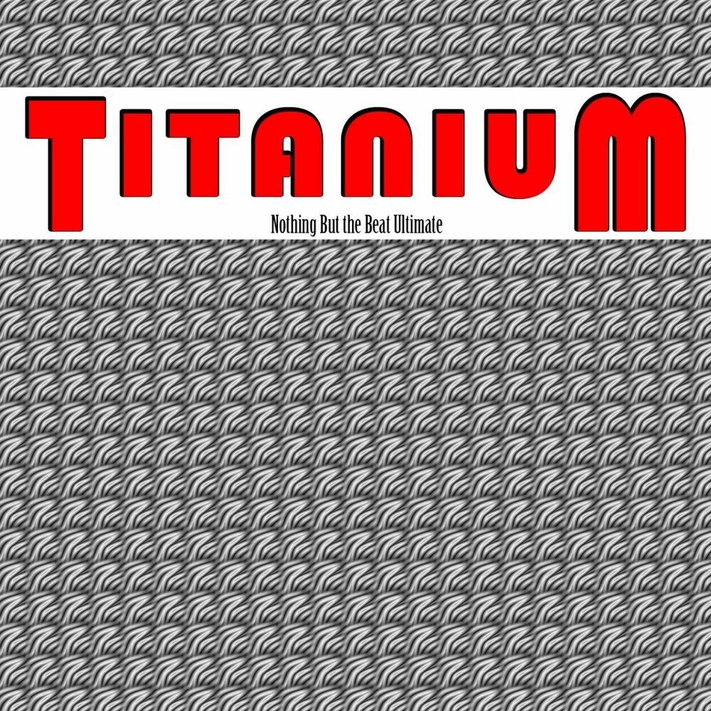 Песня titanium. Titanium Song. I am Titanium. Ultimate текст. Титаниум текст.