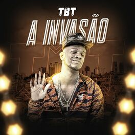 Album cover of Tbt a Invasão