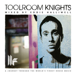 Album cover of Toolroom Knights Mixed By Eddie Halliwell