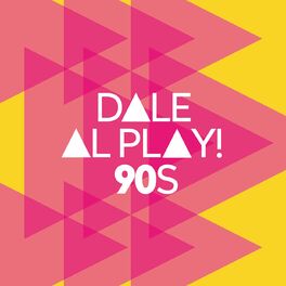 Album cover of Dale al play!: 90s