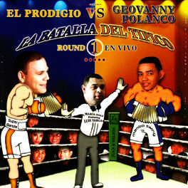 Album cover of El Prodigio vs. Geovanny Polanco: La Batalla Del Tipico - Round 1