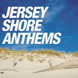Album cover of Jersey Shore Anthems