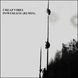 Album cover of Powerless (Cheap Vibes Remix)