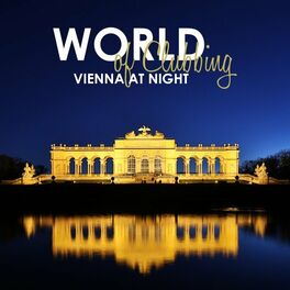 Album cover of World of Clubbing: Vienna at Night