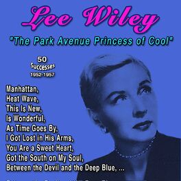 Lee Wiley: albums, songs, playlists | Listen on Deezer