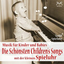 Album cover of Die schönsten Children's Songs mit der kleinen Spieluhr - Musik für Kinder und Babies