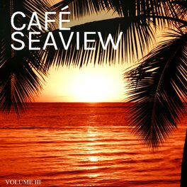 Album cover of Cafe Seaview, Vol. 3