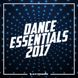 Album cover of Dance Essentials 2017 - Armada Music