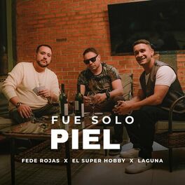 Album cover of Fue Solo Piel