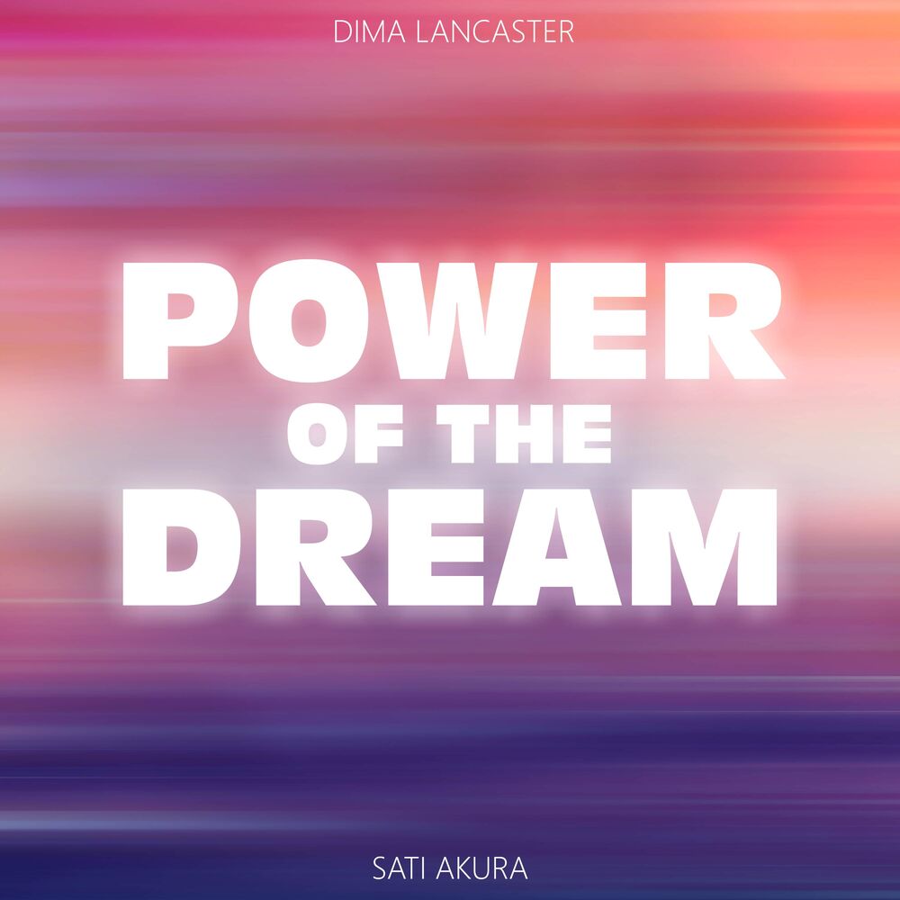 Power песня на русском. Dima Lancaster. The Power of Dreams. Dream песня.