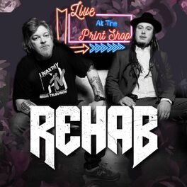 Album cover of Rehab (Live at the Print Shop)