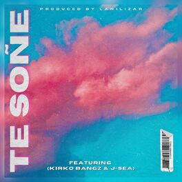 Album cover of TE SONE (feat. Kirko Bangz & J-SEA)