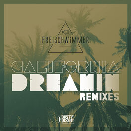 Album cover of California Dreamin (Remixes)