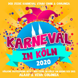 Album cover of Karneval in Köln 2020 - Kölsche Fastelovend Hits (Mer fiere in Kölle am Rhing bis 2021 - Alaaf & Viva Colonia)