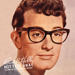 Album cover of Not Fade Away: The Complete Studio Recordings And More