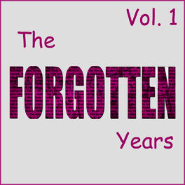 Album cover of The Forgotten Years, Vol. 1