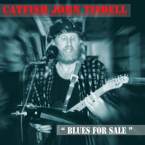 Catfish John Tisdell TBone Shuffle listen with lyrics Deezer