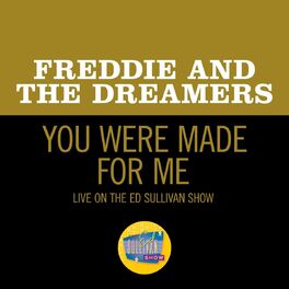 Album cover of You Were Made For Me (Live On The Ed Sullivan Show, April 25, 1965)