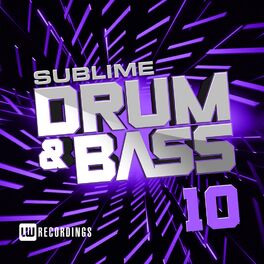 Album cover of Sublime Drum & Bass, Vol. 10