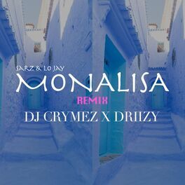 Album cover of Monalisa (feat. Lo Jay, Sarz & Drizzy)