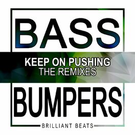 Album cover of Keep On Pushing (The Remixes)