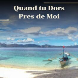 Album cover of Quand Tu Dors Pres De Moi