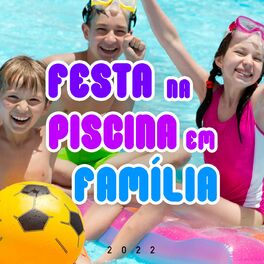 Album cover of Festa na Piscina Em Família 2022