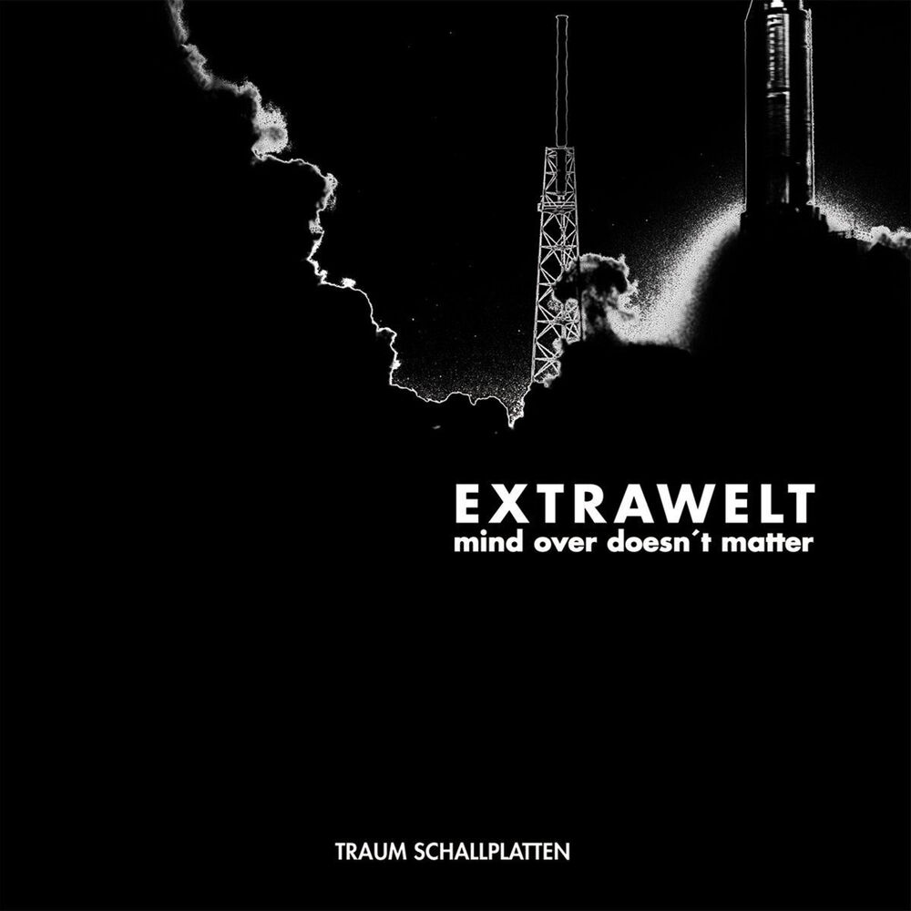 I over mind. Extrawelt. Extrawelt – 2008 - Mind over doesn't matter. Mind over matter.