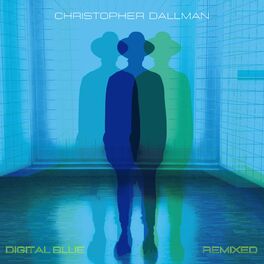 Album cover of Digital Blue Remixed