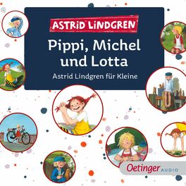 Album cover of Pippi, Michel und Lotta. Astrid Lindgren für Kleine