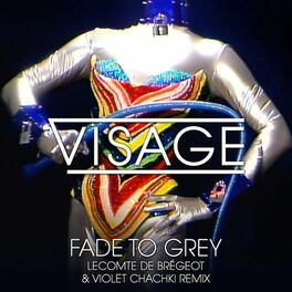 Album cover of Fade To Grey (Lecomte de Brégeot and Violet Chachki Remix)