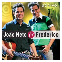 Album cover of João Neto & Frederico (Ao Vivo)