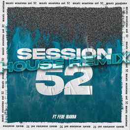 Album cover of Session 52 (House Remix)