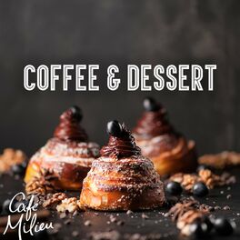Album cover of Coffee & Dessert
