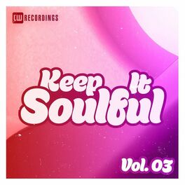 Album cover of Keep It Soulful, Vol. 03