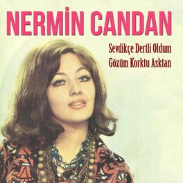 Album cover of Sevdikçe Dertli Oldum / Gözüm Korktu Aşktan