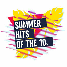 Album cover of Summer Hits of the 10s