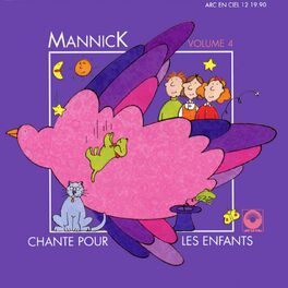 Album cover of Mannick chante pour les enfants, Vol. 4