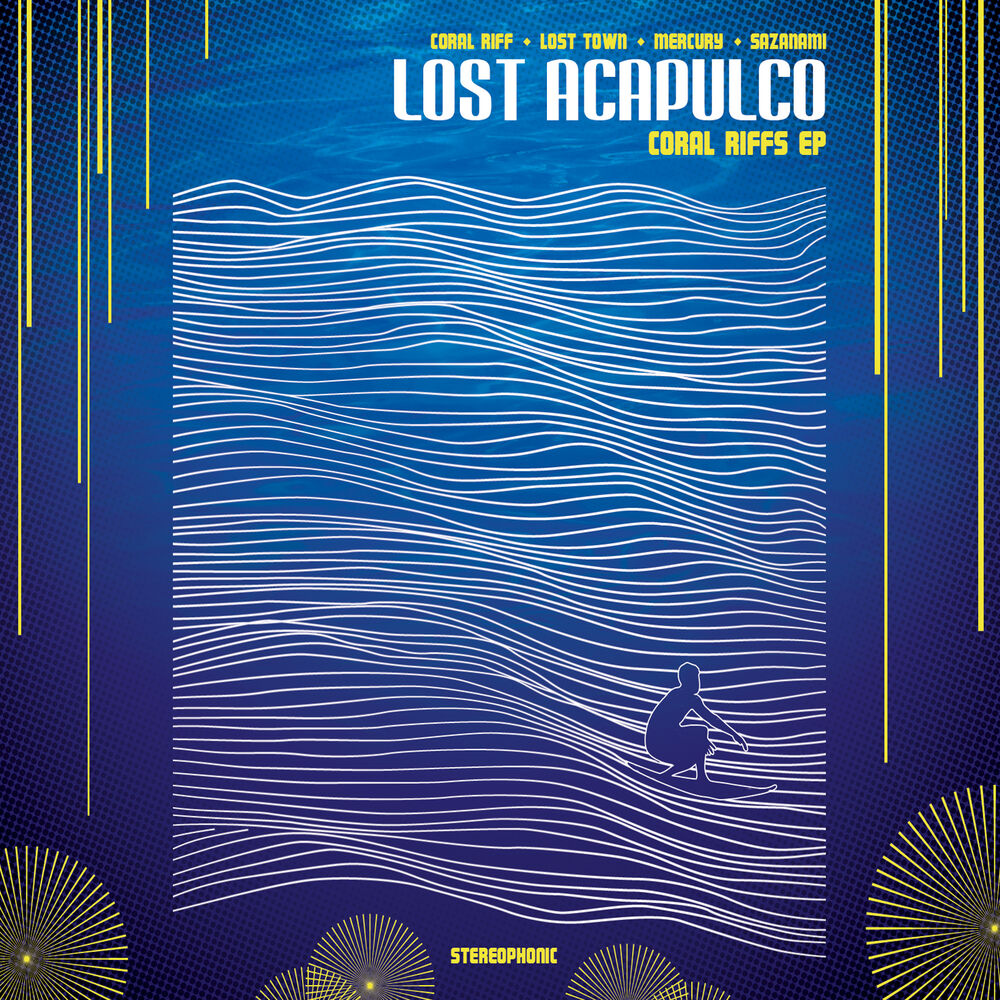 Lost Acapulco 2004 - Acapulco Golden. Album Art Coral Riff [Ep] Lost Town.