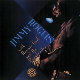 Album cover of Jimmy Rogers With Ronnie Earl And The Broadcasters (Live)