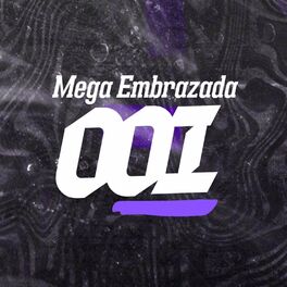 Album cover of MEGA EMBRAZADA 001 (feat. MC Flavinho, Mc Magrinho & Mc Th)