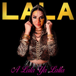 Album cover of A Lala Ya Lalla
