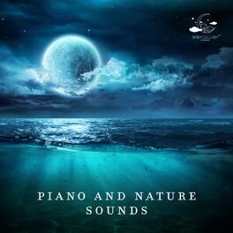 Album cover of Piano and Nature Sounds: Meditation Music to Help Your Child Fall Asleep