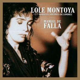 Album cover of Lole Montoya canta a Manuel de Falla