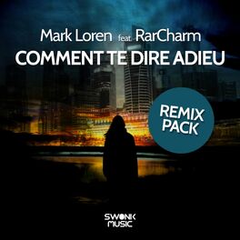 Album cover of Comment te dire adieu (Remix Pack)